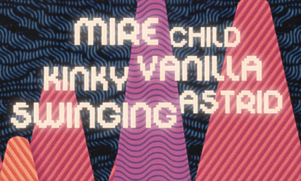 Mire Child w\/ Kinky Vanilla & Swinging Astrid 