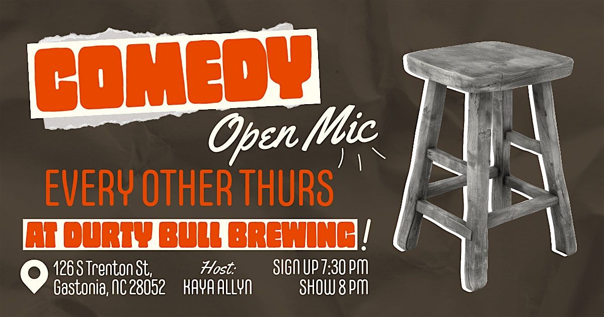 Comedy Open Mic at Durty Bull Brewing