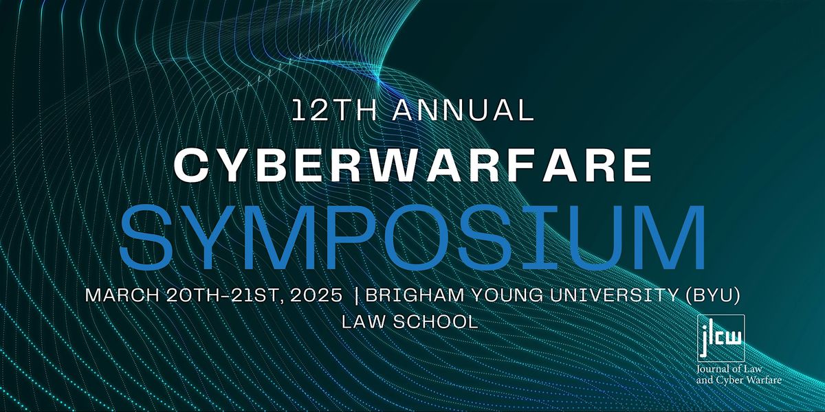 12th Annual Cyber Warfare Symposium