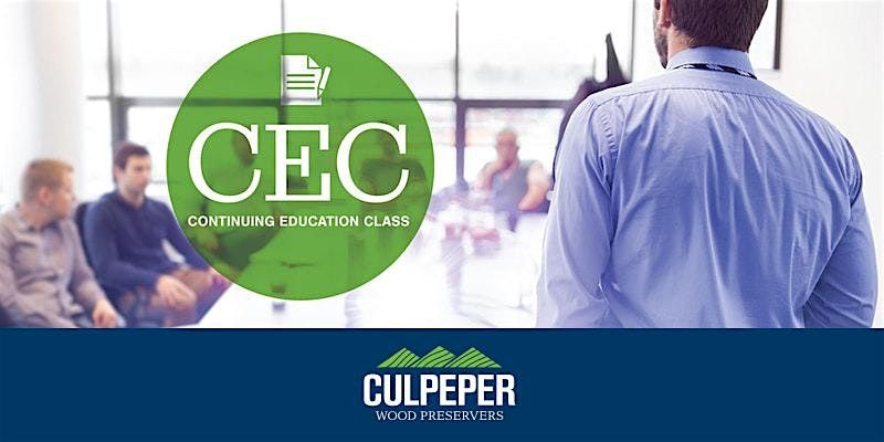 Culpeper Wood and Virginia Frame Builders & Supply Inc.  Spring CE Class