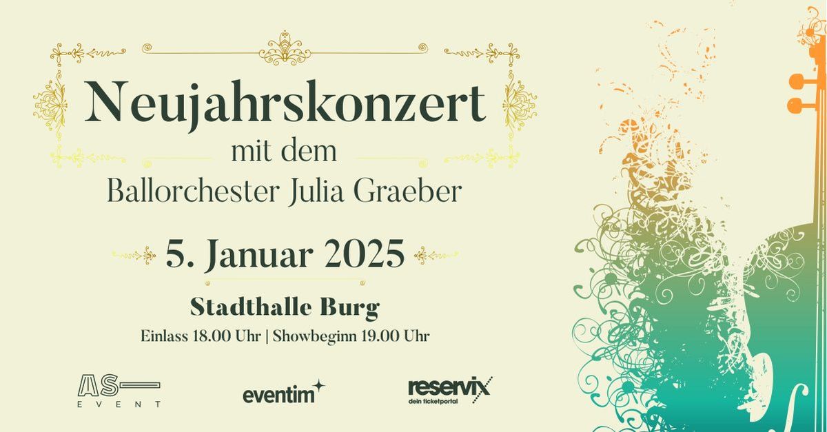 Neujahrskonzert mit dem Ballorchester Julia Graeber | Stadthalle Burg