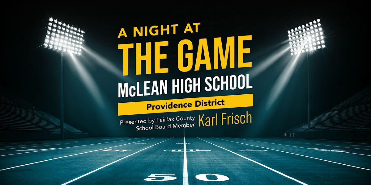 A NIGHT AT THE GAME: McLean Highlanders vs. Yorktown Patriots