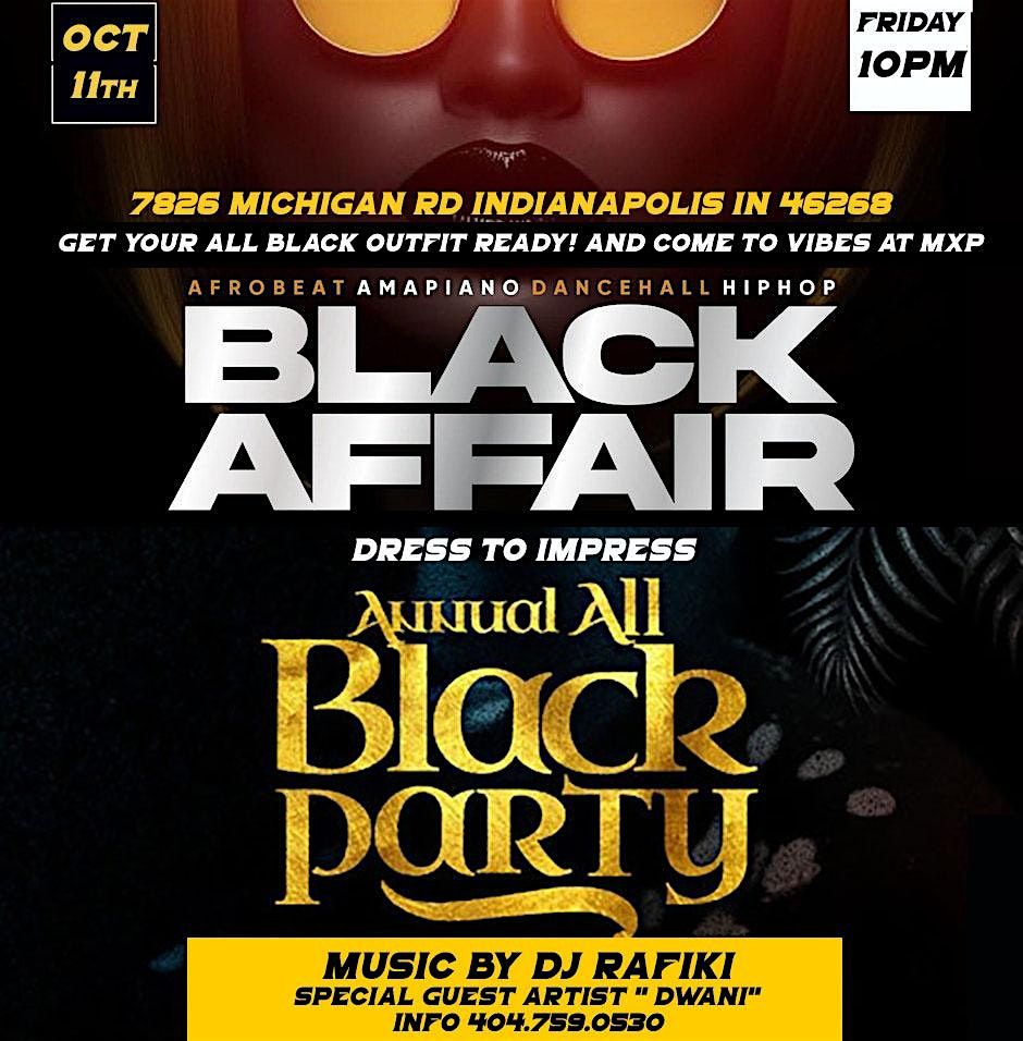 AFROBEATS \/ AMAPIANO \/ R AND B  ALL BLACK AFFAIR PARTY  | OCTOBER 11th