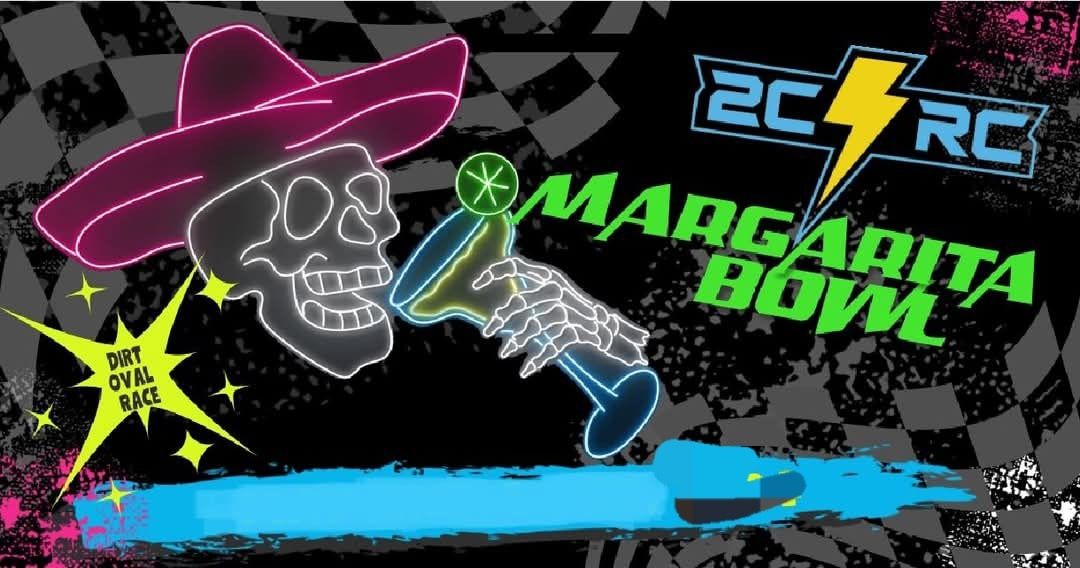 2nd Annual Margarita Bowl Dirt Oval Race. 