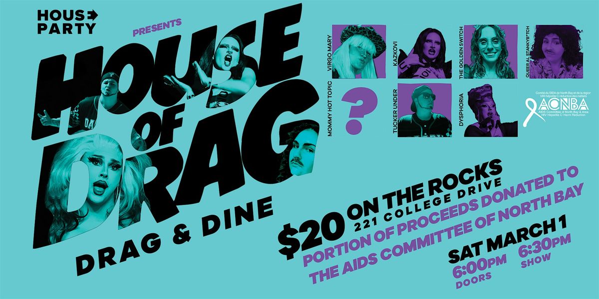 House Party: The House of Drag - Drag & Dine