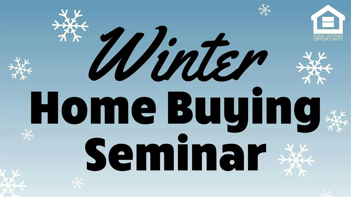 Winter Home Buying Seminar (Plymouth): February 6