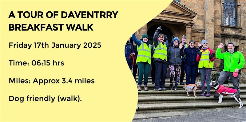 A TOUR OF DAVENTRY BREAKFAST WALK | 3.4 MILES | EASY WALK