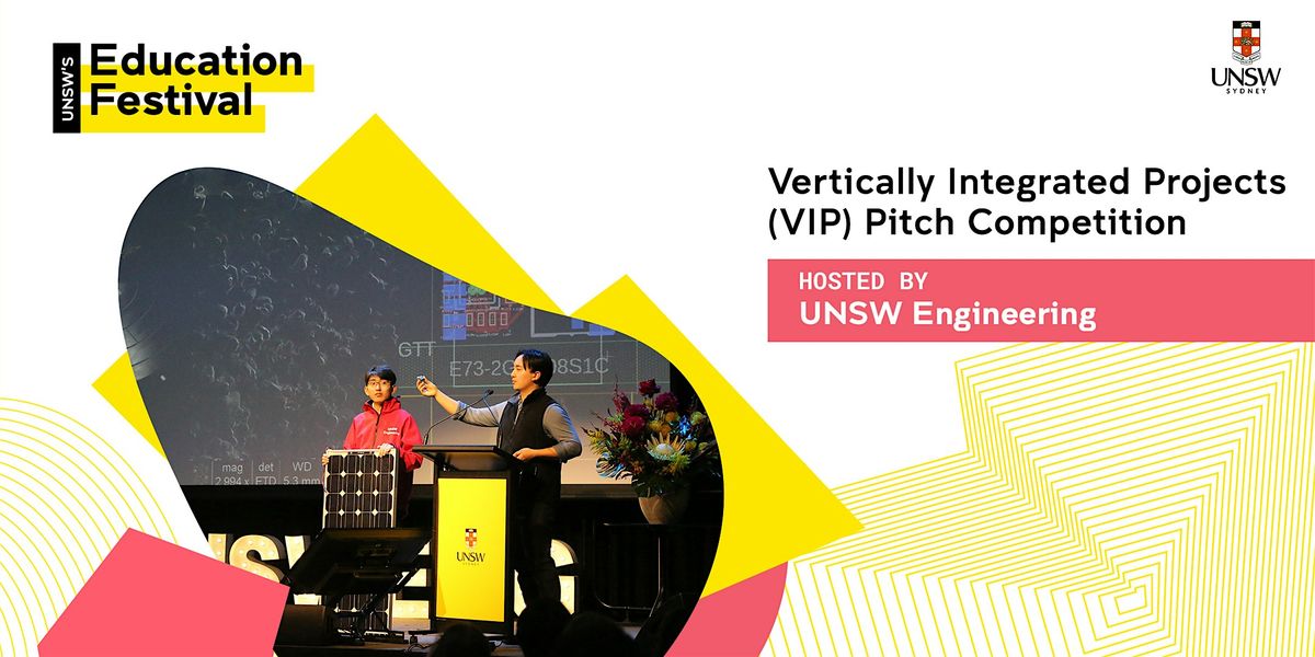 Vertically Integrated Projects (VIP) Pitch Competition - Students