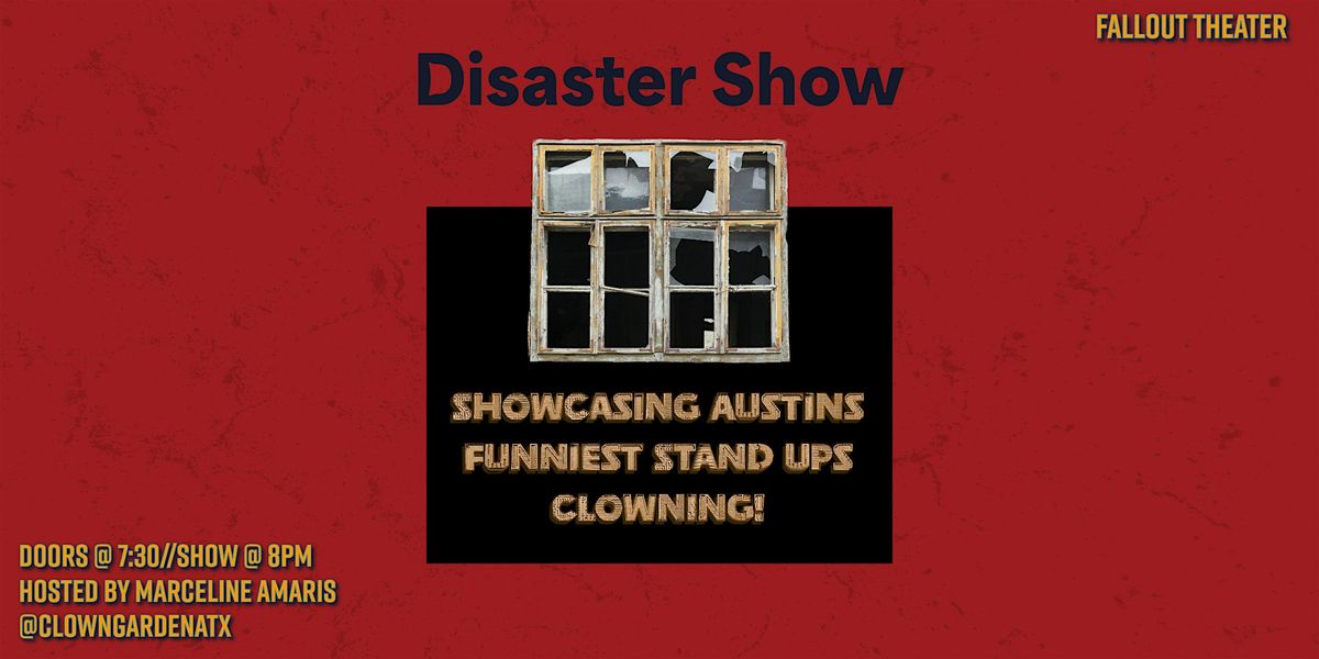 DISASTER SHOW