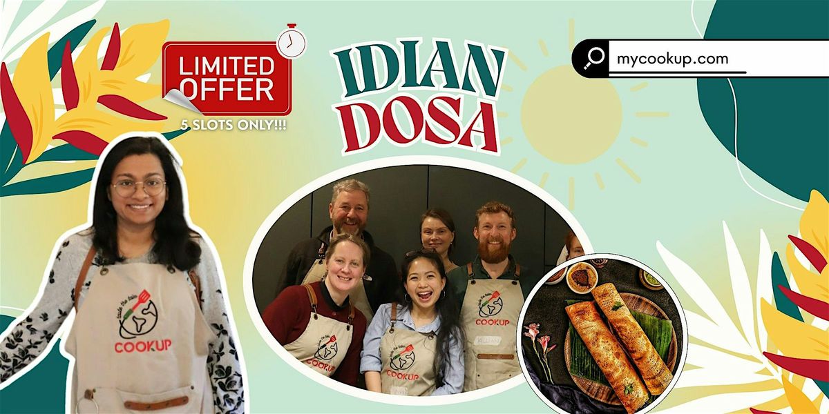 Indian Dosa Cooking Class 2025