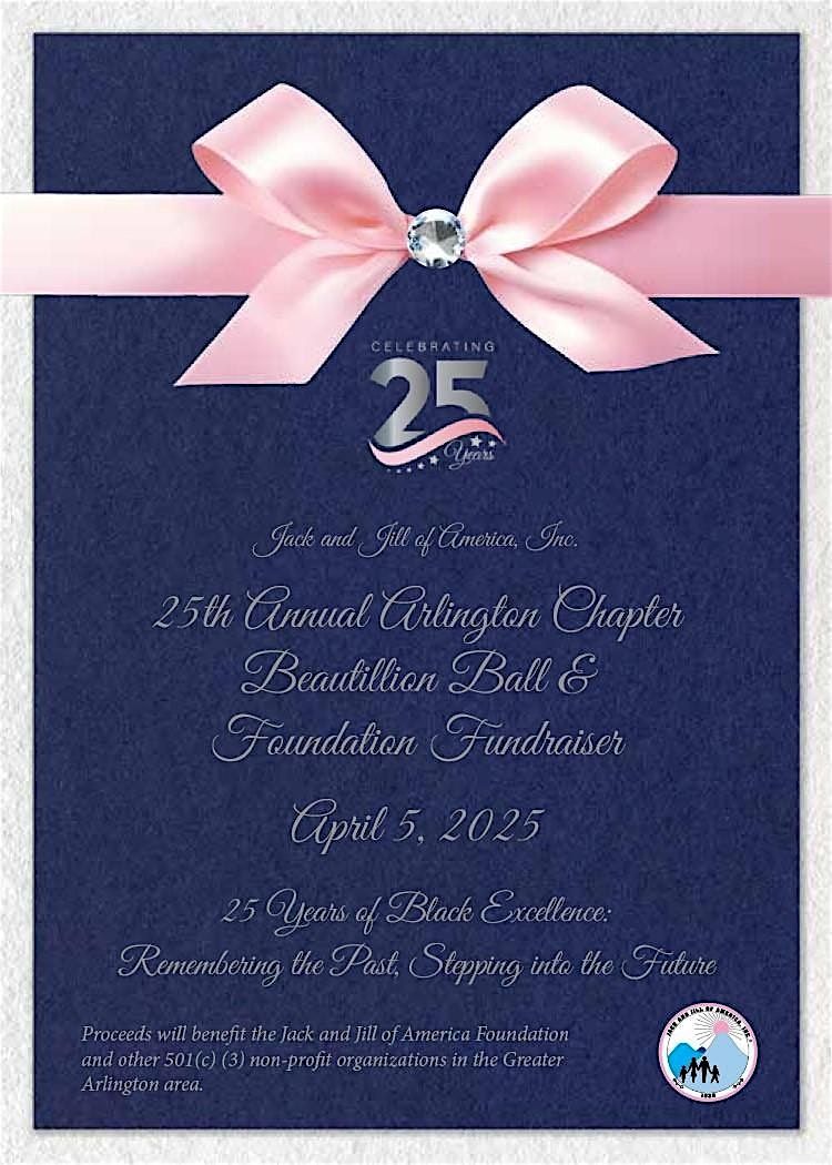 25th Annual Arlington Chapter Beautillion Ball and Foundation Fundraiser