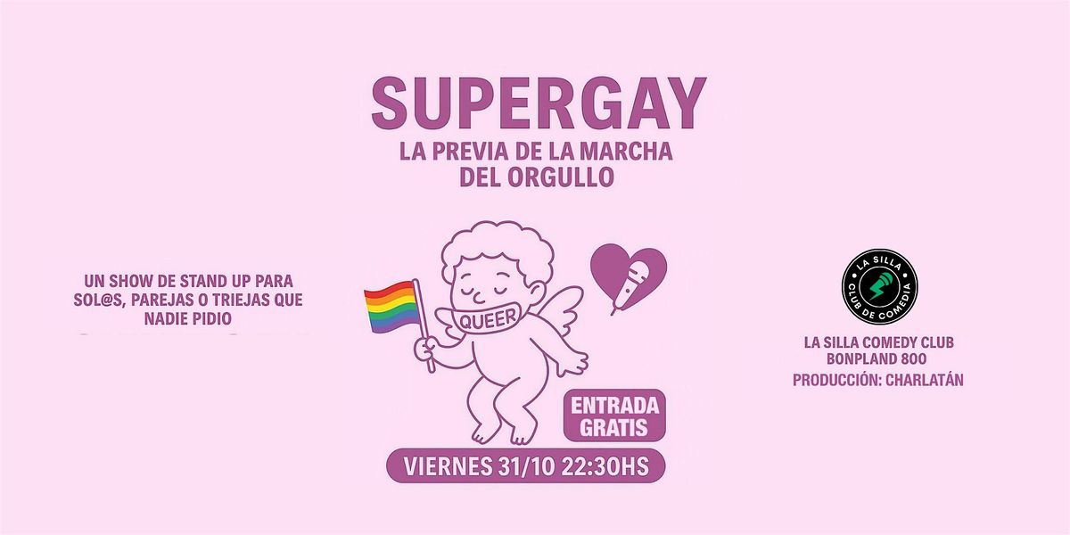 SUPERGAY | STAND UP