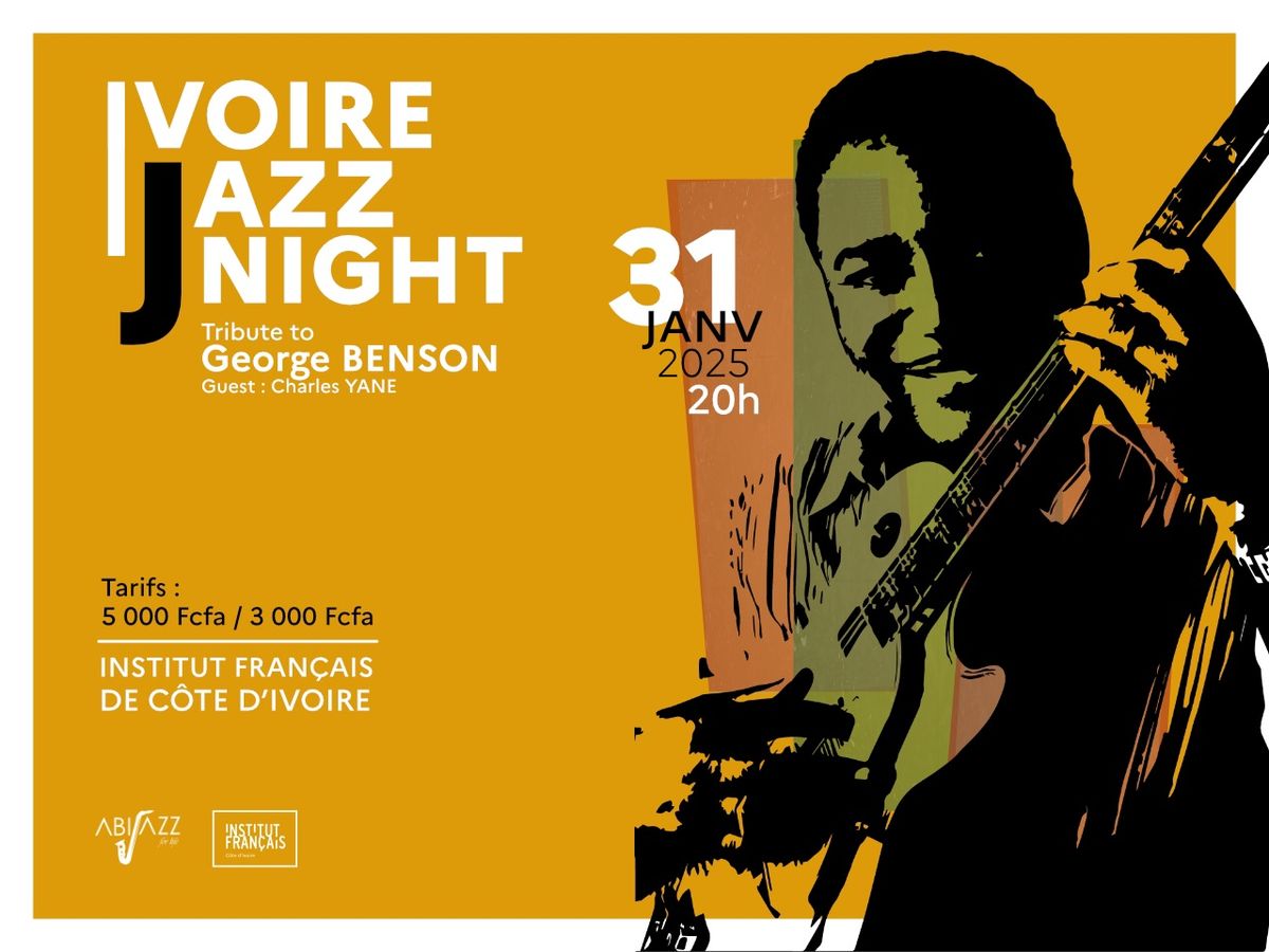 Ivoire Jazz Night - Saison 2025 - 1e Ed - Tribute to George Benson avec Charles YANE