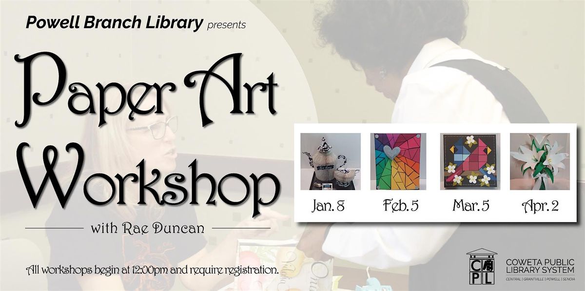 Paper Art Workshops with Rae Duncan