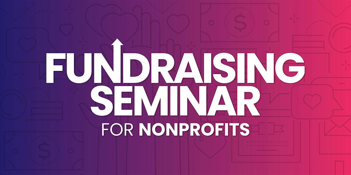 Fundraising Seminar For Nonprofits