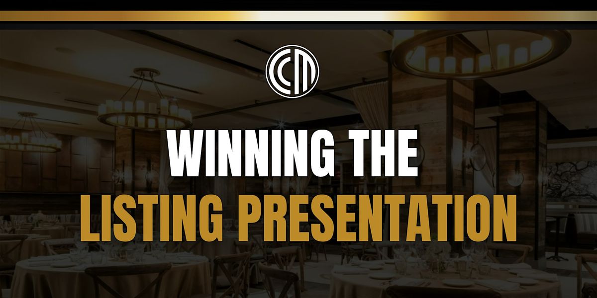 Winning the Listing Presentation