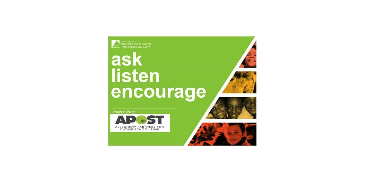 Ask-Listen-Encourage