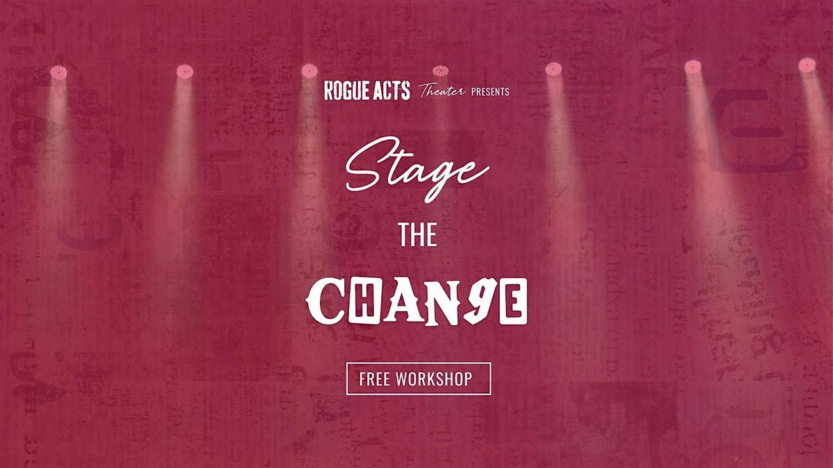 Stage the Change: Creative Workshop for Women's History Month