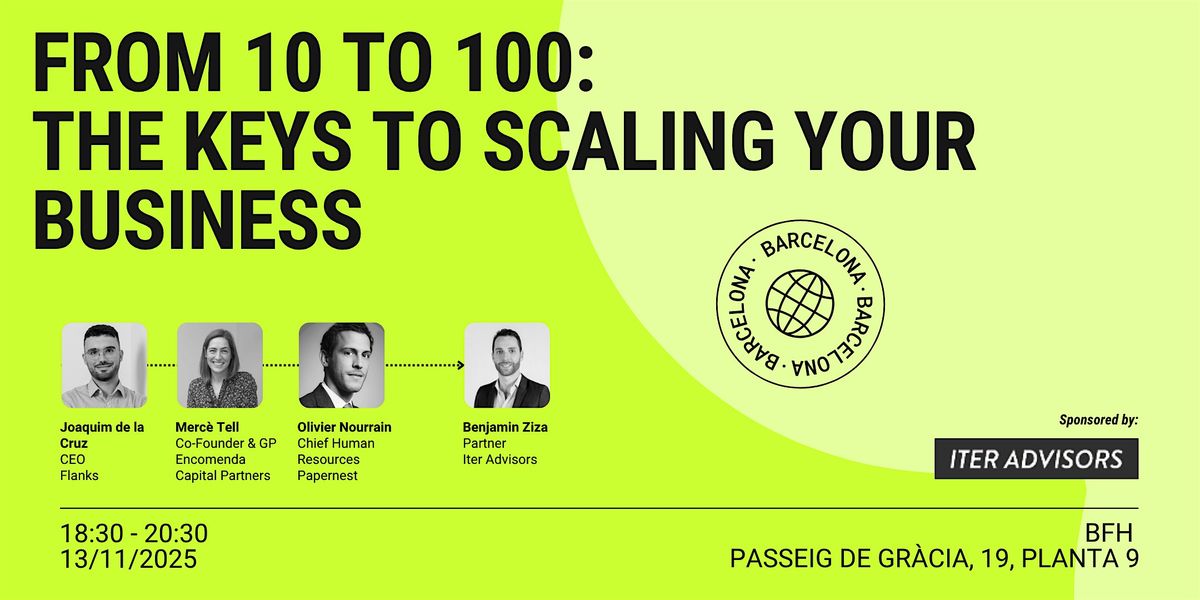 From 10 to 100: The Keys to Scaling Your Business
