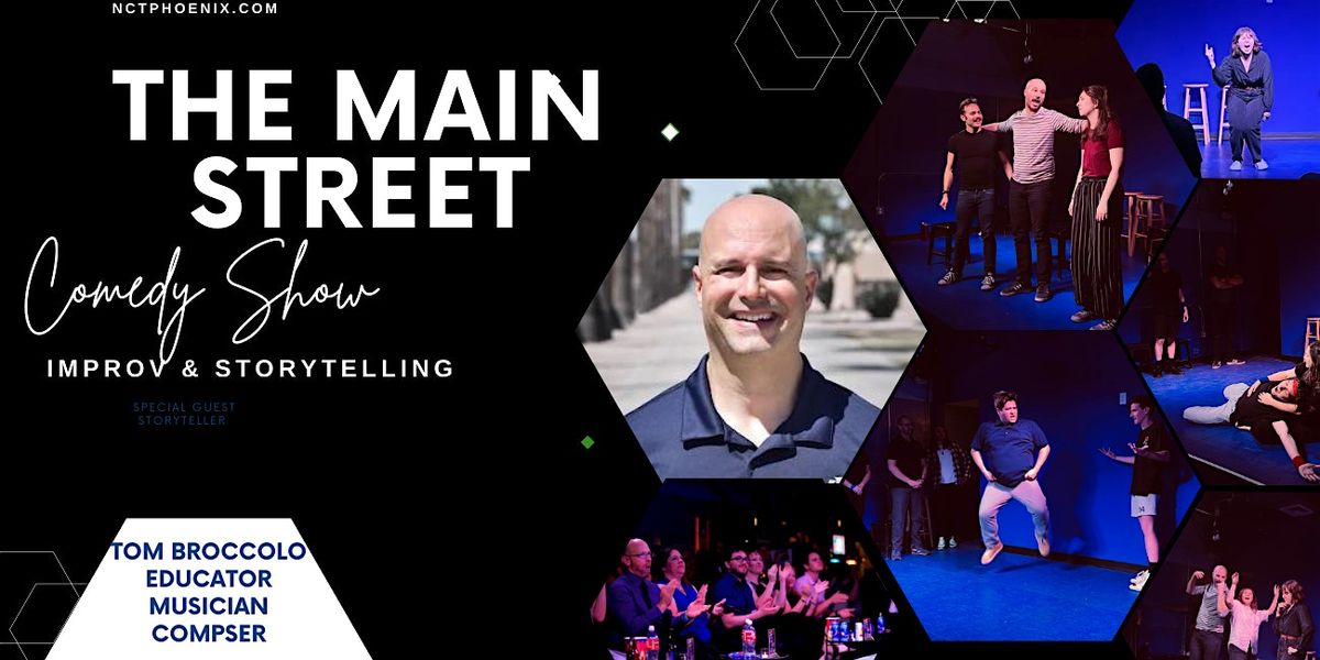 The Main Street Comedy Show featuring Tom Broccolo 