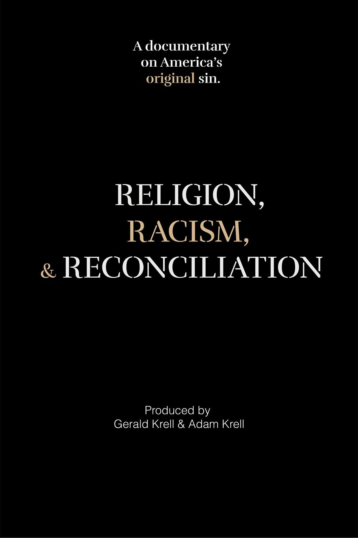 Religion, Racism and Reconciliation Documentary Midwest Premiere 