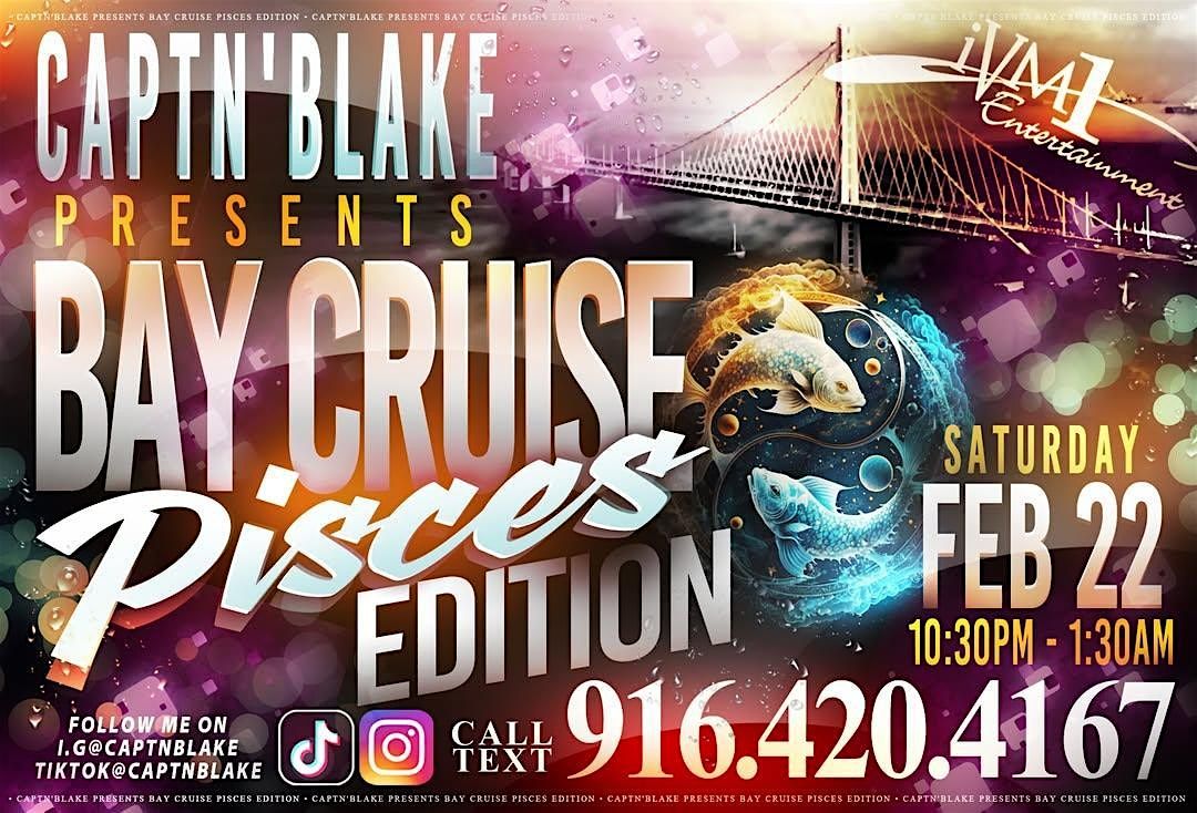 Pisces Edition Bay Cruise