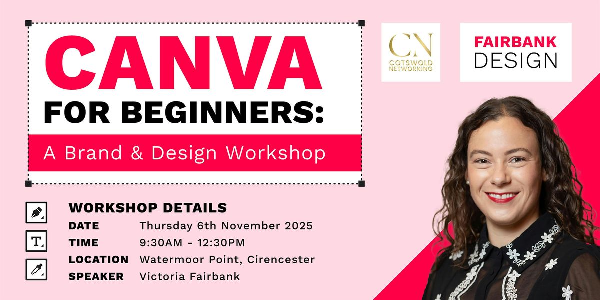 NEW! Workshop - Canva For Beginners: A Brand And Design Workshop