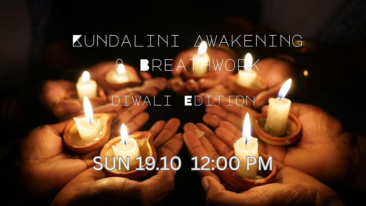 Kundalini Activation and  Breathwork - Diwali