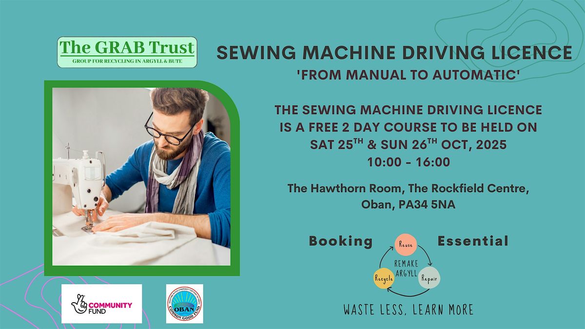 Sewing Machine Drivers Test Sewing Machine Driving Licence, The Rockfield Centre, Oban, 25 October ...