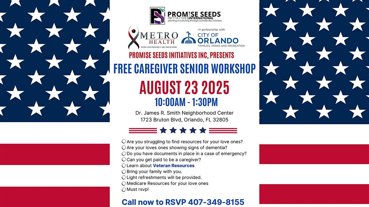 Caregiver & Senior Workshop Presented by Promise Seeds Initiatives Inc.