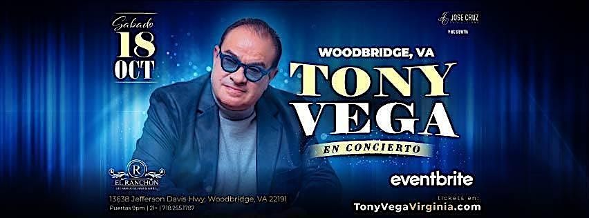 TONY VEGA en concierto -  Woodbridge, Virginia | Octubre 18 2025