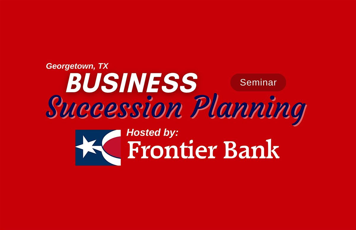 Business Succession Luncheon