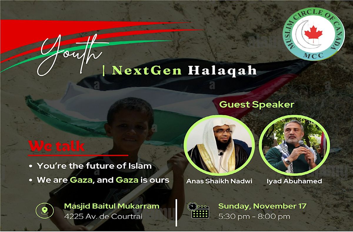 MCC NextGen Halaqah - We are Gaza, and Gaza is ours