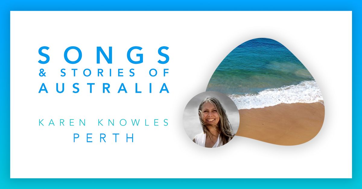 Songs & Stories of Australia with Karen Knowles