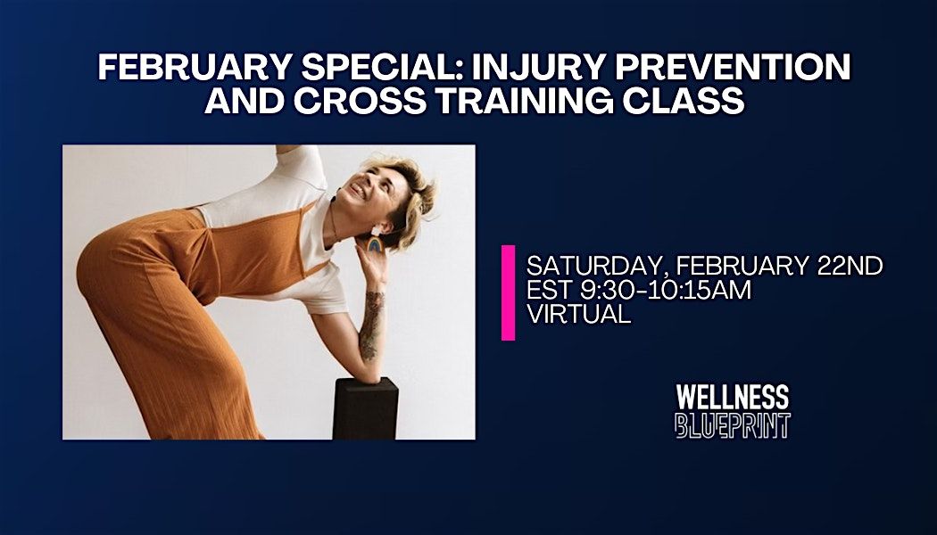 February Special:  Injury Prevention and Cross Training Class