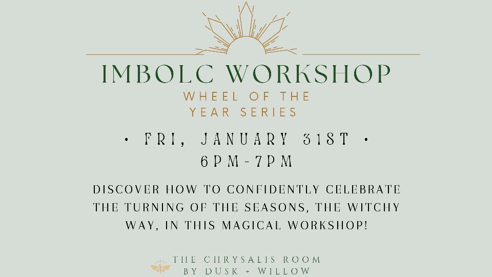 (Friday) Imbolc Workshop 