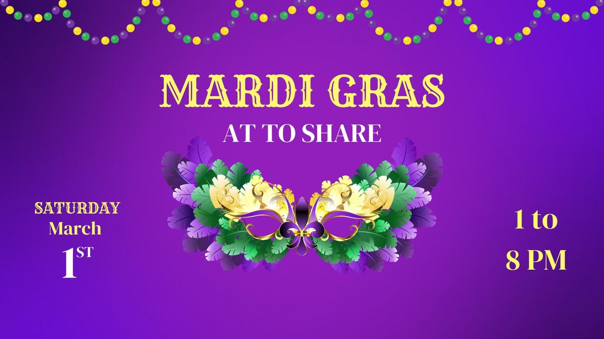 Mardi Gras at To Share!