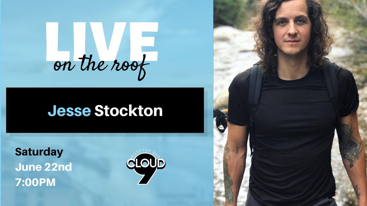 Jesse Stockton l Live @ Cloud 9
