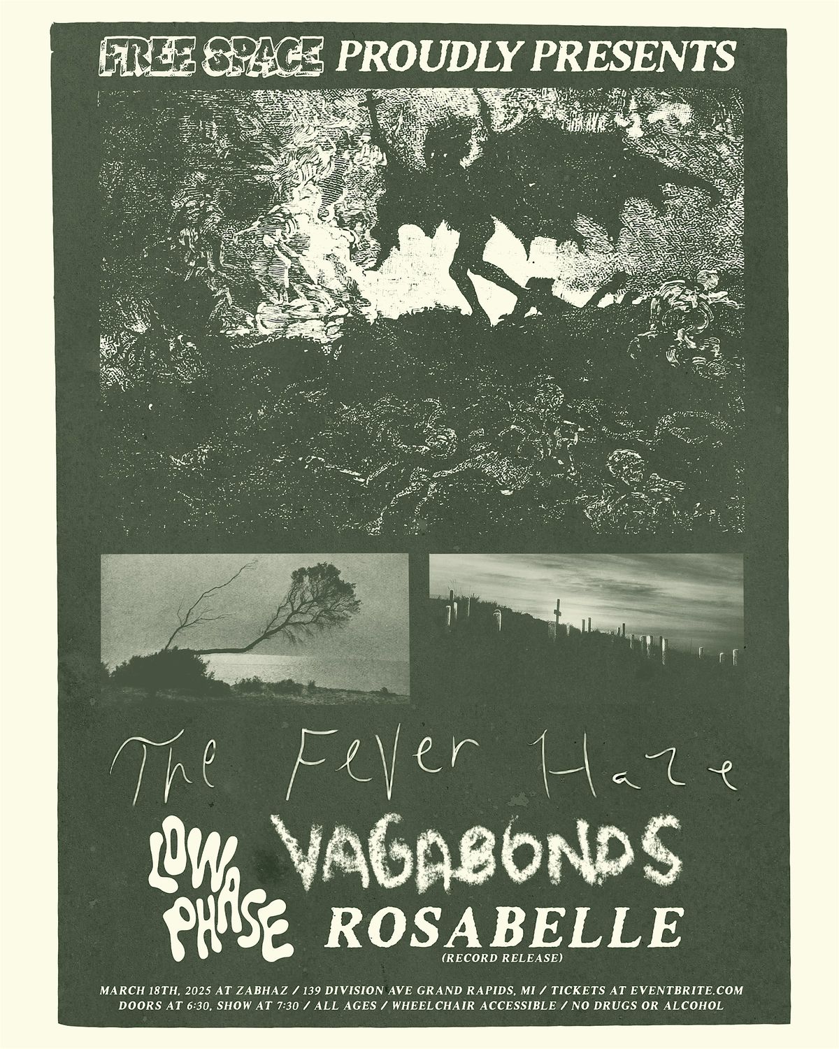 FREE SPACE: THE FEVER HAZE + VAGABONDS + LOW PHASE + ROSABELLE @ ZABHAZ