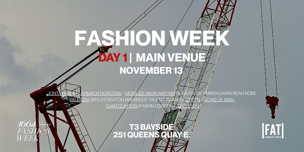 FASHION WEEK TORONTO > NOV 13