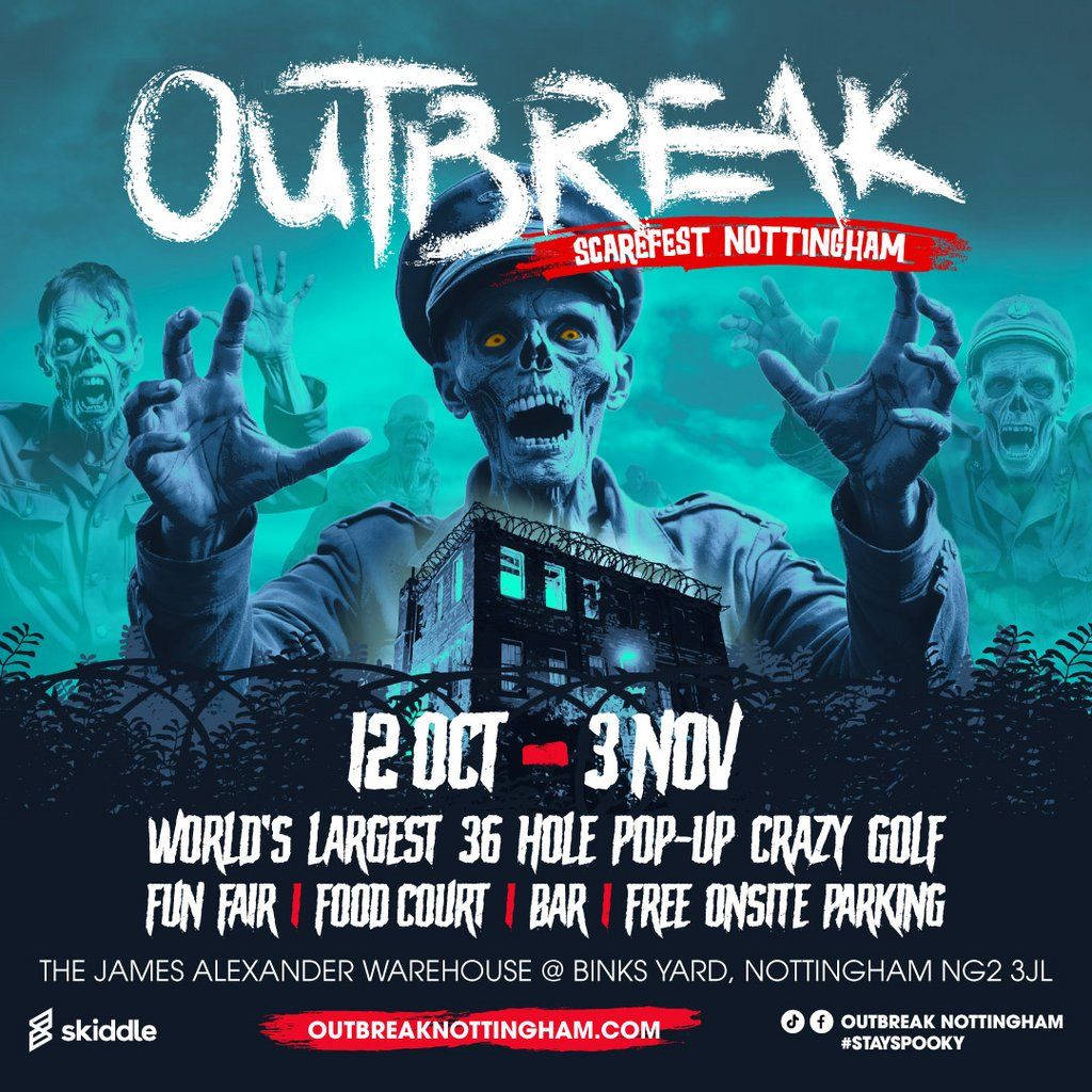 Outbreak Nottingham Scarefest