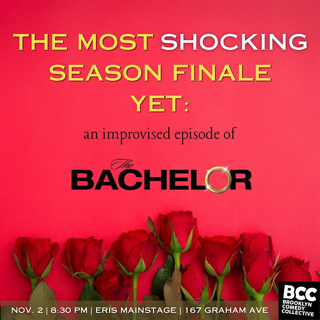 Improvised Bachelor: The Most Shocking Season Finale Yet