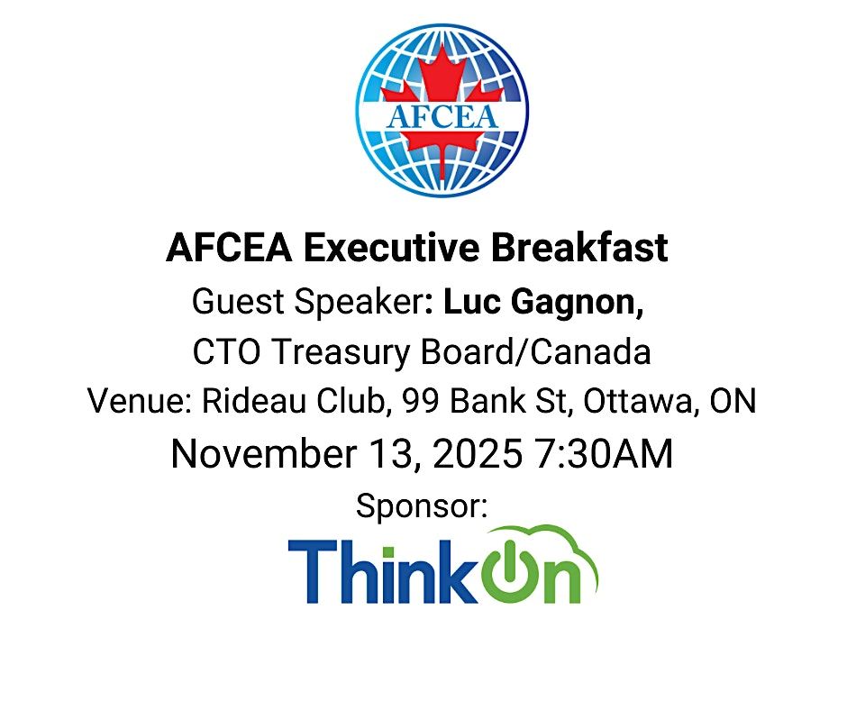 AFCEA  November EXECUTIVE BREAKFAST: Luc Gagnon