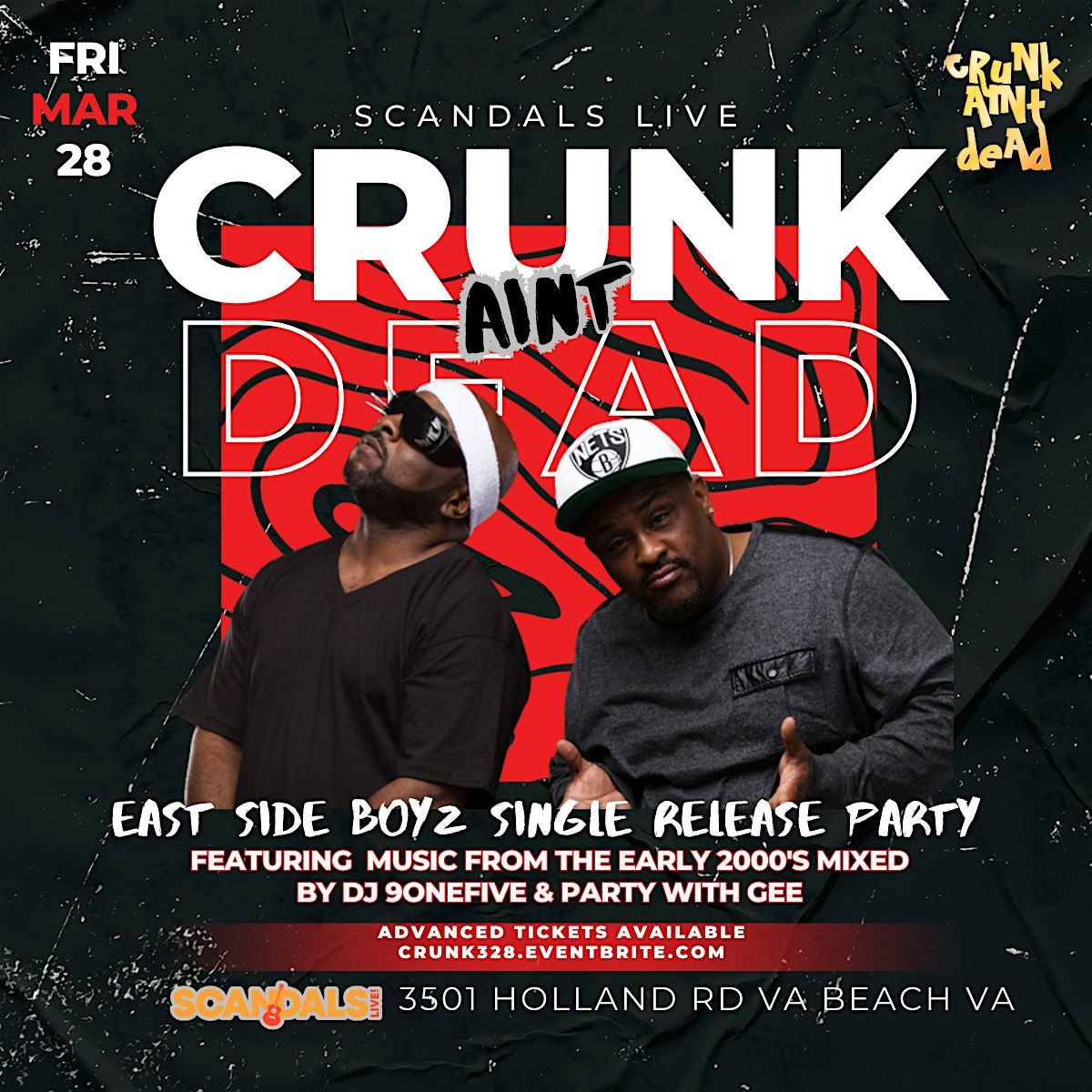 Crunk aint Dead 2000s Party feat. The East Side Boyz