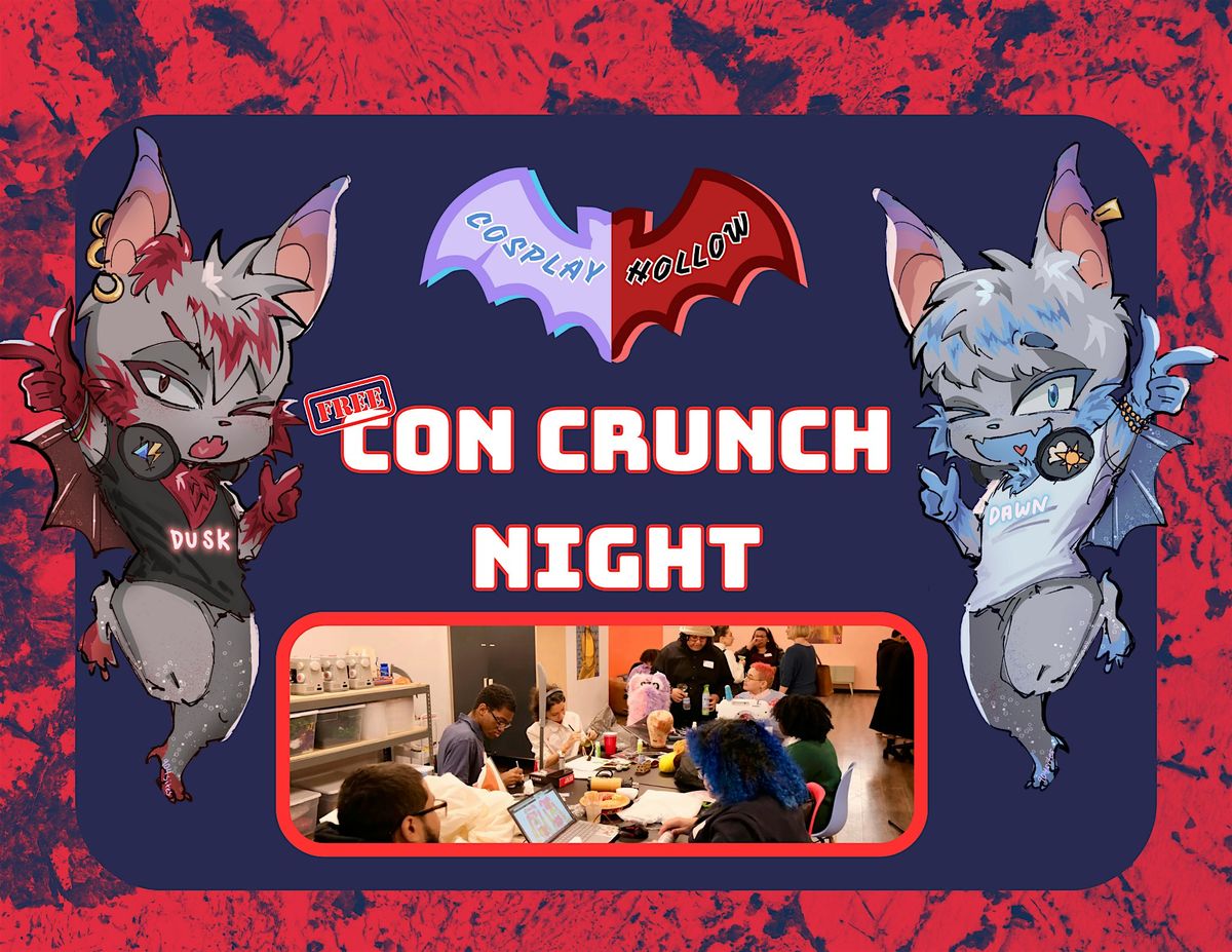 Cosplay Hollow: Con Crunch Night