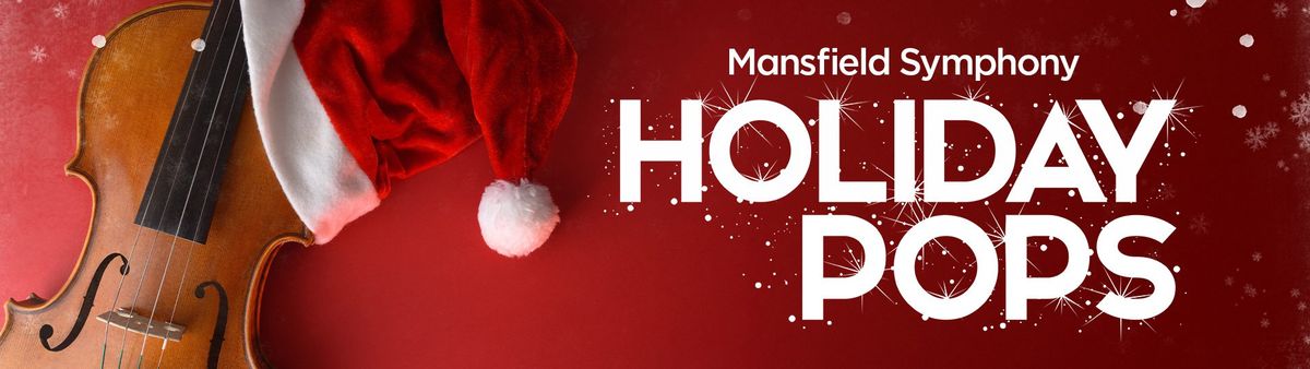 Mansfield Symphony Orchestra - Holiday Pops at Renaissance Theatre - OH