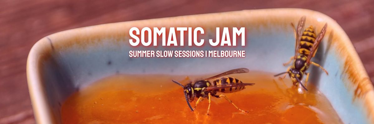 MELBOURNE Somatic Jam