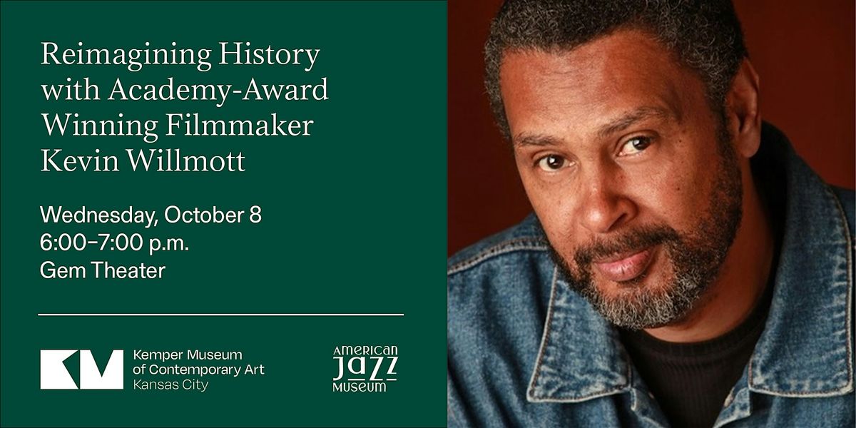 Reimagining History with Academy-Award Winning Filmmaker Kevin Willmott
