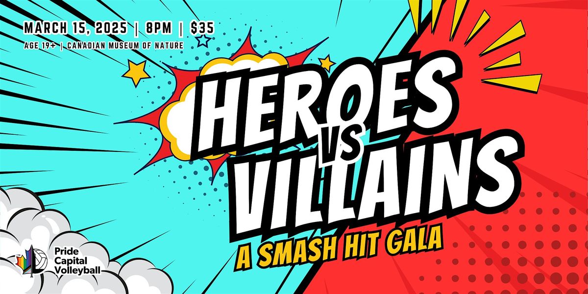 Heroes vs Villains: A Smash Hit Gala