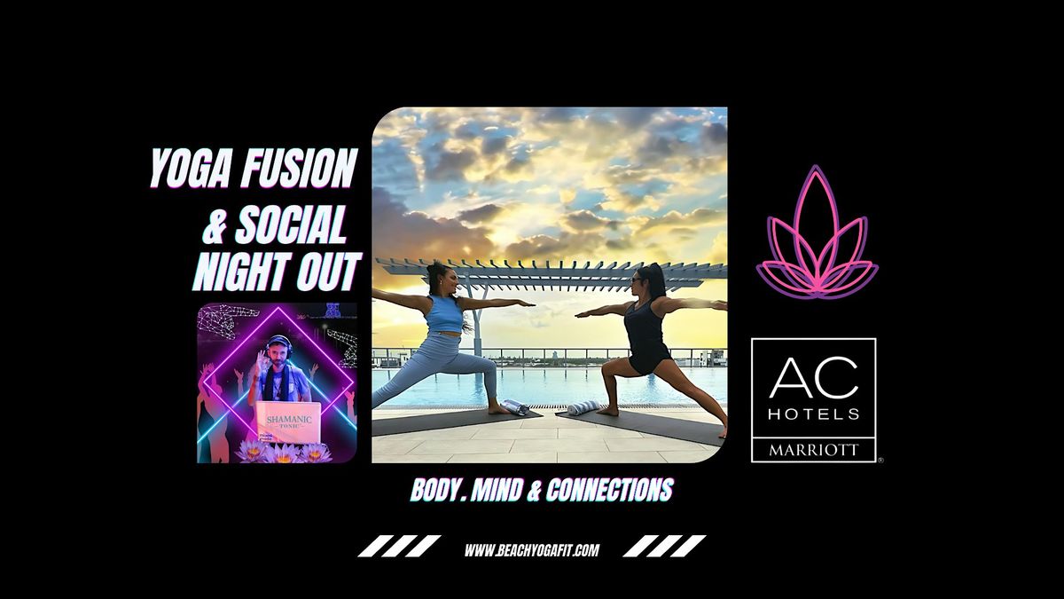 Elevated Yoga Fusion &  Social Night DJ, Dance & More @ AC